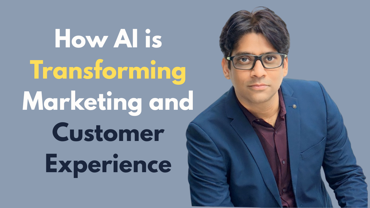 Sameer Narkar discussing AI in marketing and customer experience